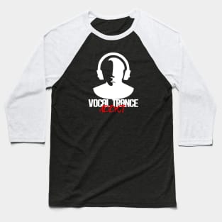 Vocal Trance Addict - White Baseball T-Shirt